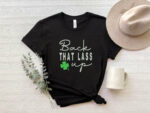 Back that Lass Up T-Shirt - Image 4